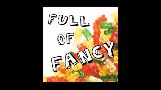 Watch Full Of Fancy Mikey Says video