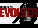 John Legend - Evolver - Everybody Knows