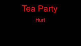 Watch Tea Party Hurt video