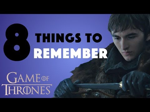 8 Things To Remember Before Game Of Thrones Season 8 8 Things To Remember Before Game Of Thrones Season 8
