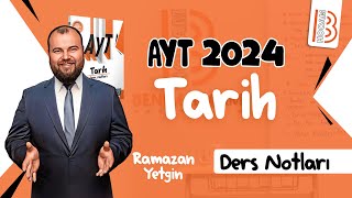 16) AYT Tarih - Türk İslam Devletleri 4 - Ramazan YETGİN - 2024