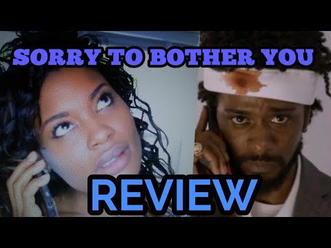 SORRY TO BOTHER YOU movie review