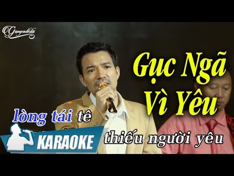 Gục Ngã Vì Yêu Karaoke Bùi Kiên (Tone Nam) | Nhạc Vàng Bolero Karaoke