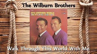 Watch Wilburn Brothers Walk Through This World With Me video