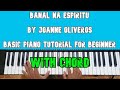 Banal na Espiritu by Joanne Oliveros - Basic Piano Tutorial for Beginners with Chord