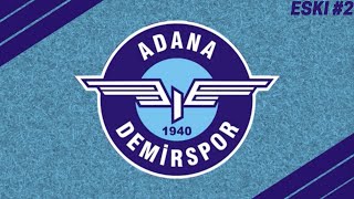 Adana Demirspor Goal Song Süper Lig 21-22Adana Demirspor Müziği Süper Lig 21-22 Eski