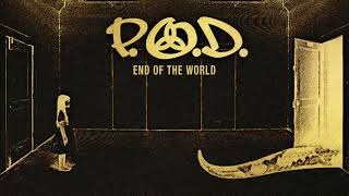 Watch POD End Of The World video
