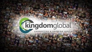 About Kingdom Global Ministries