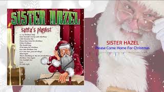 Watch Sister Hazel Please Come Home For Christmas video