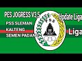 NEW SAVEDATA DAN TEXTURE PES JOGRESS V3,5 UPDATE TIM PROMOSI LIGA GOJEK