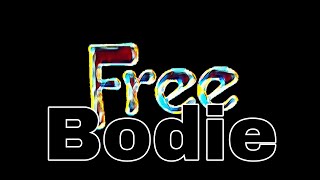 Watch Free Bodie video