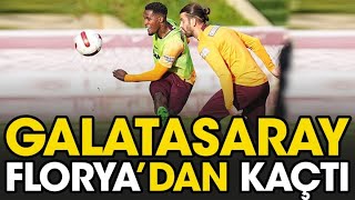 Galatasaray Florya'dan kaçtı
