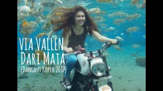 Via Vallen - Dari Mata (Dangdut Koplo 2017)