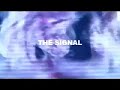 View The Signal (2007)