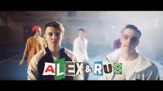 Alex&Rus - Двигай Телом (Премьера Клипа, 2019)