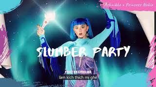 Vietsub | Slumber Party - Ashnikko, Princess Nokia | Nhạc Hot TikTok | Lyrics 