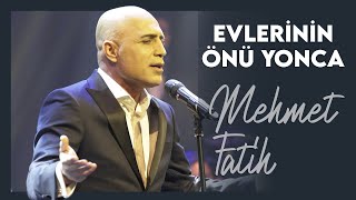 Evlerinin Önü Yonca | Mehmet Fatih