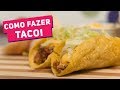 Tacos Mexicanos (Taco Shell + Recheio) - Receitas de Minuto #128