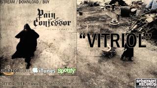 Watch Pain Confessor Vitriol video
