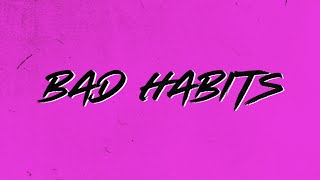 Ed Sheeran - Bad Habits [ Lyric ]