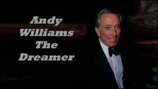 Watch Andy Williams The Dreamer video