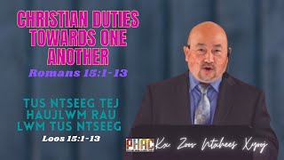 Portland Hmong Alliance Church 03/14/2021 Pastor Samuel Xiong "Christian Duties Towards One Another"