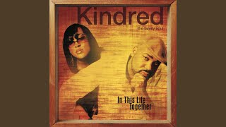 Watch Kindred The Family Soul Thru Love video