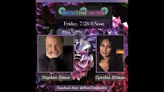 MomTime Muses w Stephen Simon, Film Producer