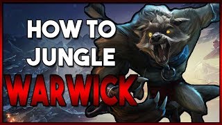 How To: Warwick Jungle Guide | League Patch 8.12