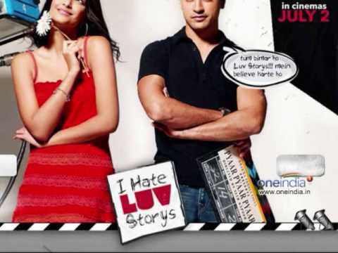 Bahaara - I Hate Luv Storys + Lyrics