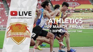 π΄ Athletics Day 2 | 81st Singapore Open Track & Field Championships 2019