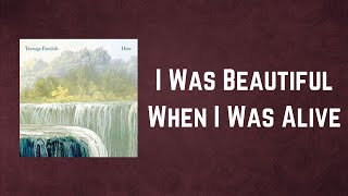 Watch Teenage Fanclub I Was Beautiful When I Was Alive video