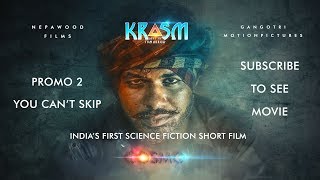 short film | krasm 2nd promo | India's first | science fiction movie
