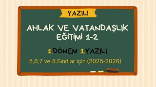 Ahlak Ve Vatandaşlık Eğitimi 1-2 1.Dönem 1.Yazılı