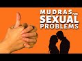 Yoga Mudras for Sexual Problems | Release Stress, Anxiety & Improve Sexual Health