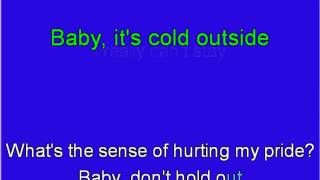 Karaoke Baby It 39 S Cold Outside Idina Menzel Ft Michael Buble Karaoke Baby It 39 S Cold Outside Idina Menzel Ft Michael Buble