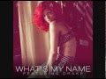 Rihanna feat. Drake Whats my name  Instrumental Lyrics in Description