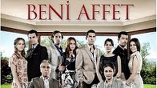 Beni Affet Final. Bölüm