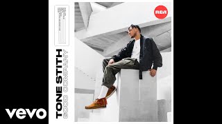 Tone Stith - Better Than Before (Audio)