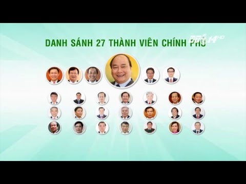 (VTC14)_Danh sách 27 thành viên Chính phủ
