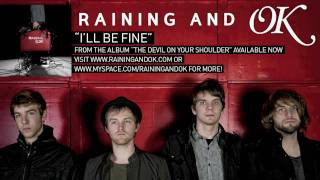 Watch Raining Ok Ill Be Fine video