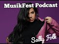 Le MusikFest Podcast #38 Sally Folk