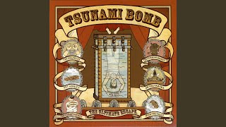 Watch Tsunami Bomb Top 40 Hit video