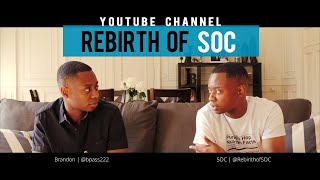 Welcome to the @RebirthofSOC Channel!