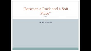 Crossroads Community Church - Between A Rock And A Soft Place