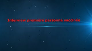 Interview Vacciné Covid 19