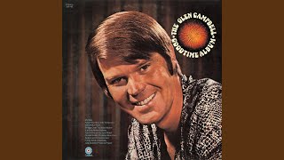 Watch Glen Campbell Dream Sweet Dreams About Me video