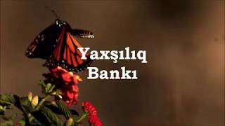 Yaxşılıq Bankı