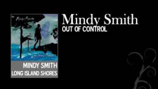 Watch Mindy Smith Out Of Control video