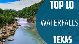 Watch Texas Waterfalls video